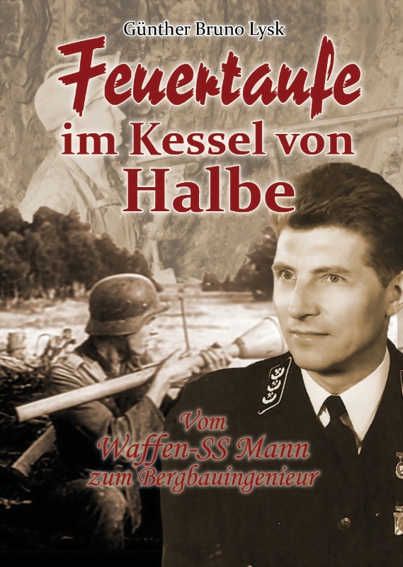 Lysk, Günther Bruno: Feuertaufe im Kessel von Halbe - Versand ...